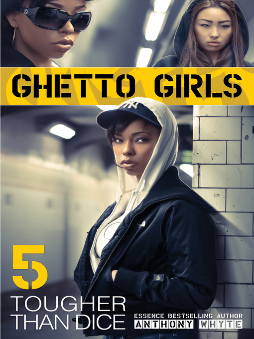 Title details for Ghetto Girls 5 by Anthony Whyte - Available